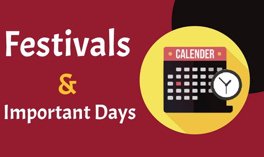 त्यौहार और महत्वपूर्ण दिवस (Festivals & Important Days)