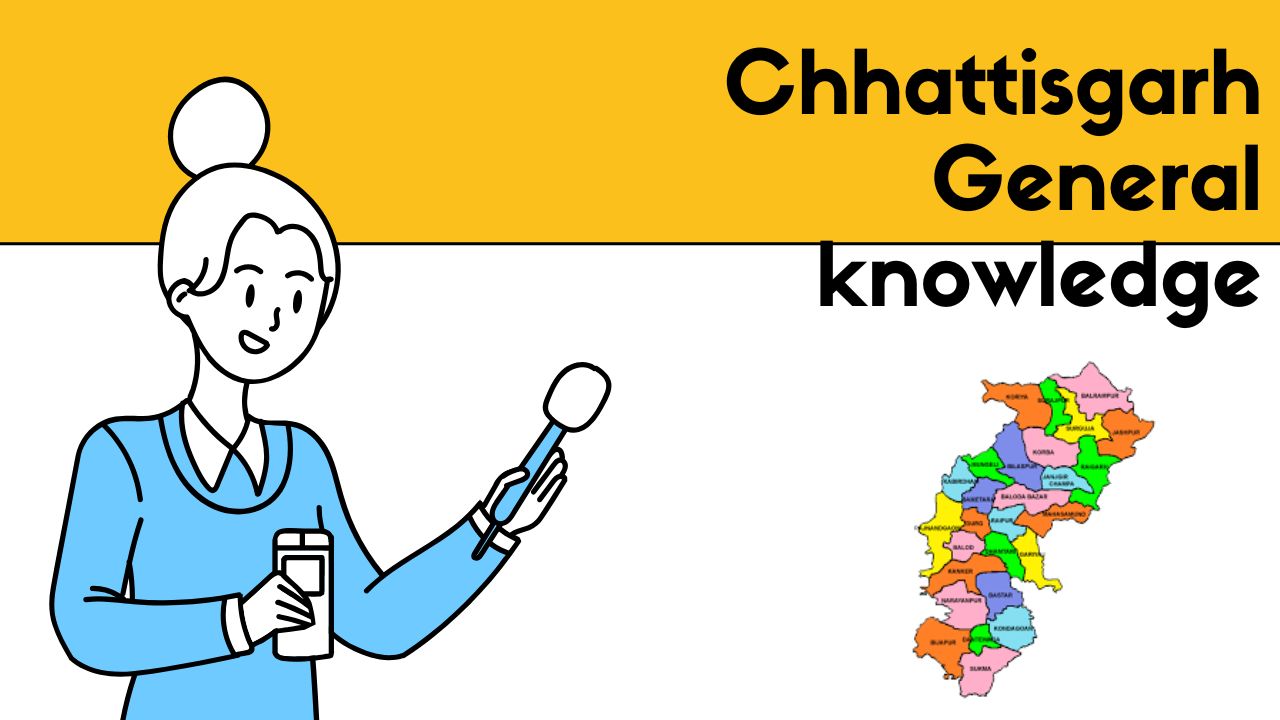 Chhattisgarh-gk