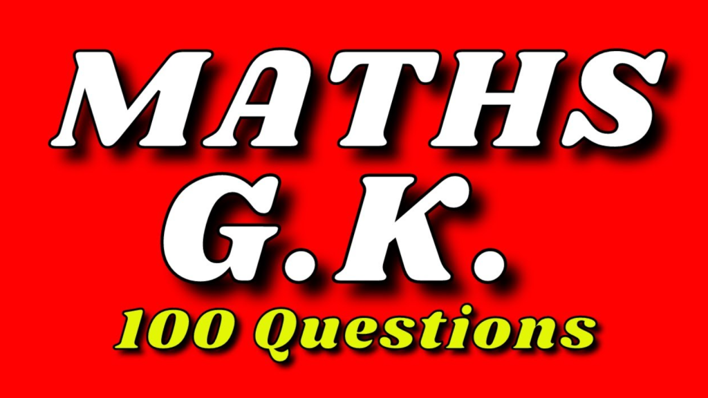 Math GK 2025 in Hindi: गणित के टॉप 50 प्रश्न जो हर छात्र को जानने चाहिए